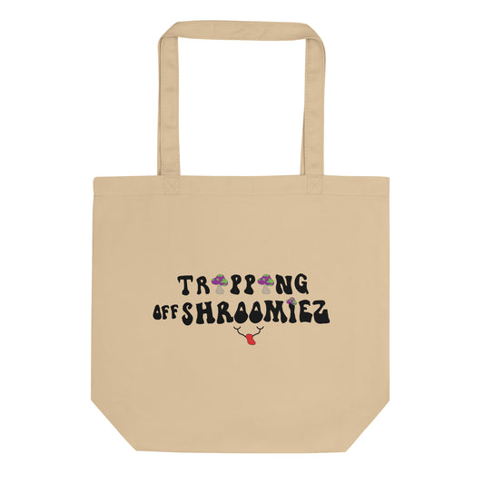 TrippingOffShroomiez Tote Bag